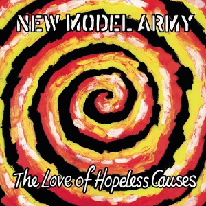 LP - The Love of Hopeless Causes - New Model Army
