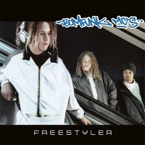12in - Freestyler - Bomfunk Mc's