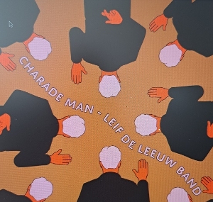 12in - 7-Charade Man / Who is Who - Leif De Leeuw Band & the Pelumas