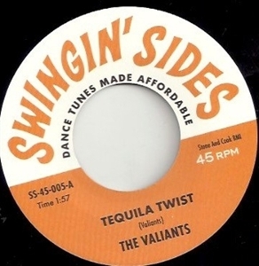 12in - 7-Tequila Twist/Sheba - Valiants/the Shan-Tones