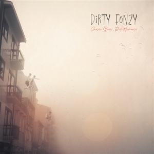 12in - Classic Stories Best Memories - Dirty Fonzy