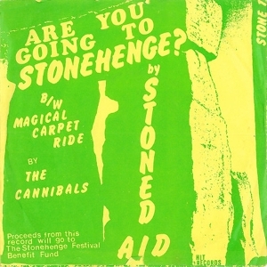 12in - 7-Are You Going To Stonehenge? - Cannibals & Stoned Aid