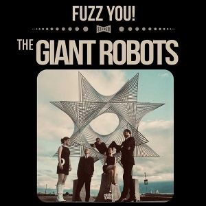 LP - Fuzz You - Giant Robots
