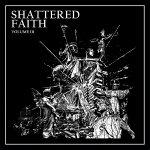 LP - Volume Iii - Shattered Faith