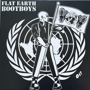 LP - Flat Earth Bootboys - Flat Earth Bootboys