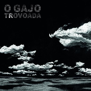 LP - Trovoada - O Gajo