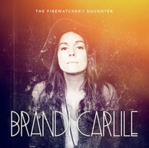 LP - The Firewatcher's Daughter - Brandi Carlile