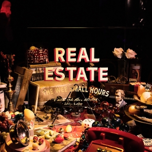 LP - The Wee Small Hours: B-Sides and Other Detritus 2011-2025 - Real Estate