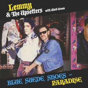 LP - Blue Suede Shoes/ Pardise - Lemmy & the Upsetters With Mick Green