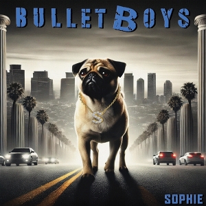 LP - Sophie - Bullet Boys
