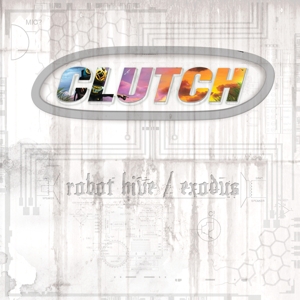 LP - Robot Hive/Exodus - Clutch